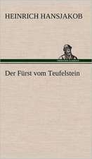 Der Furst Vom Teufelstein: Philaletis)