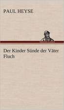 Der Kinder Sunde Der Vater Fluch: Philaletis)