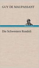 Die Schwestern Rondoli