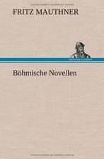 Bohmische Novellen: VOR Bismarcks Aufgang