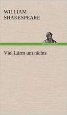 Viel Larm Um Nichts: Erich Walter