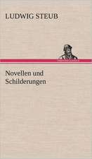 Novellen Und Schilderungen: Erich Walter