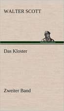 Das Kloster - Zweiter Band