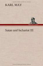 Satan Und Ischariot III: Karl Simrock)