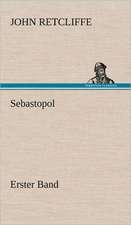 Sebastopol - Erster Band