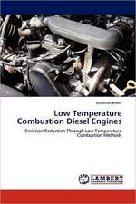 Low Temperature Combustion Diesel Engines