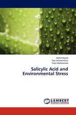 Salicylic Acid and Environmental Stress