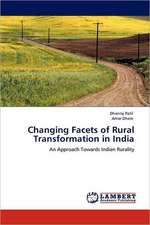 Changing Facets of Rural Transformation in India