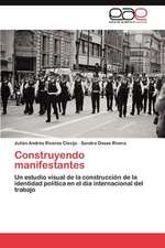 Construyendo Manifestantes