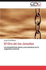 El Oro de Los Jesuitas