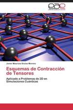 Esquemas de Contracción de Tensores