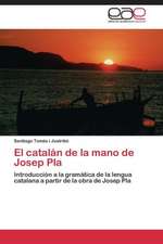 El catalán de la mano de Josep Pla