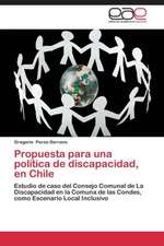 Propuesta para una política de discapacidad, en Chile