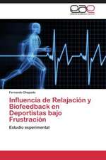 Influencia de Relajación y Biofeedback en Deportistas bajo Frustración