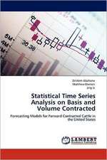 Statistical Time Series Analysis on Basis and Volume Contracted