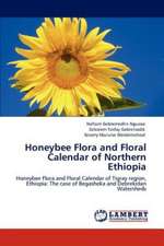 Honeybee Flora and Floral Calendar of Northern Ethiopia