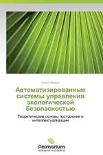 Avtomatizirovannye sistemy upravleniya ekologicheskoy bezopasnost'yu