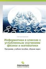 Informatika v klassakh s uglublennym izucheniem fiziki i matematiki