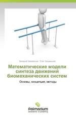 Matematicheskie modeli sinteza dvizheniy biomekhanicheskikh sistem