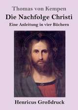 Die Nachfolge Christi (Großdruck)