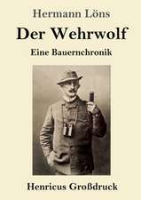 Der Wehrwolf (Großdruck)