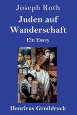 Juden auf Wanderschaft (Großdruck)