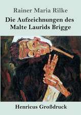 Die Aufzeichnungen des Malte Laurids Brigge (Großdruck)