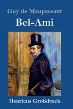 Bel-Ami (Großdruck)