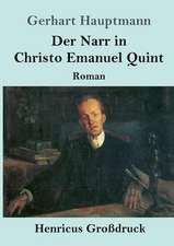 Der Narr in Christo Emanuel Quint (Großdruck)