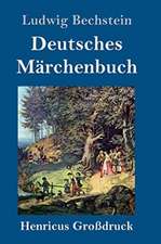 Deutsches Märchenbuch (Großdruck)