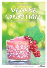 Maranik, E: Vegane Smoothies