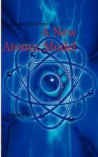 A New Atomic Model