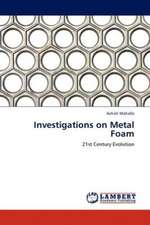 Investigations on Metal Foam