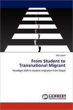 From Student to Transnational Migrant