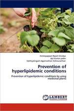 Prevention of hyperlipidemic conditions