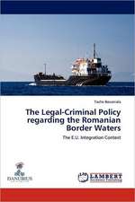 The Legal-Criminal Policy regarding the Romanian Border Waters