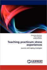 Teaching practicum stress experiences