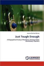 Just Tough Enough