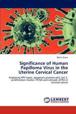 Significance of Human Papilloma Virus in the Uterine Cervical Cancer