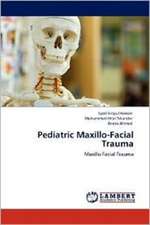 Pediatric Maxillo-Facial Trauma