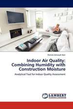 Indoor Air Quality: Combining Humidity with Construction Moisture