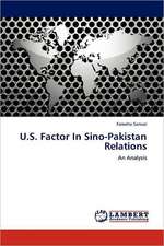 U.S. Factor In Sino-Pakistan Relations