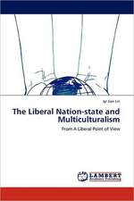 The Liberal Nation-state and Multiculturalism