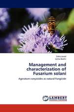 Management and characterization of Fusarium solani