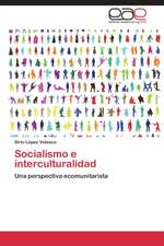 Socialismo e interculturalidad