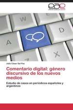 Comentario digital: género discursivo de los nuevos medios