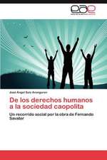 de Los Derechos Humanos a la Sociedad Caopolita