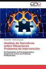 Analisis de Narrativas Sobre Situaciones Problema de Intervencion