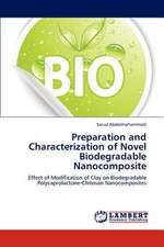 Preparation and Characterization of Novel Biodegradable Nanocomposite