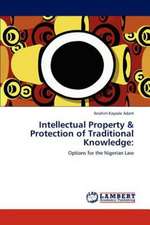 Intellectual Property & Protection of Traditional Knowledge